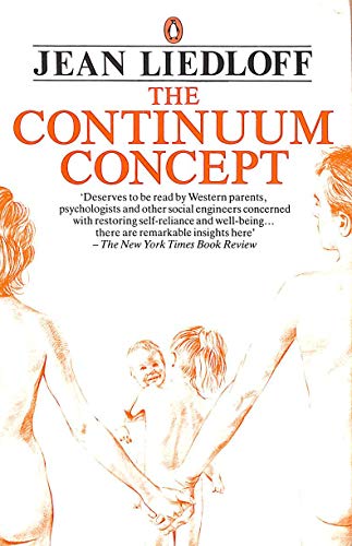 Beispielbild fr The Continuum Concept zum Verkauf von medimops