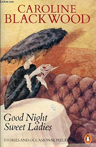 9780140085228: Good Night Sweet Ladies: Collected Stories and Essays