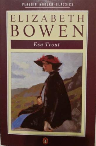 9780140085426: Eva Trout: Or the Changing Scenes (Modern Classics)