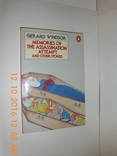 Beispielbild fr Memories of the Assassination Attempt and Other Stories zum Verkauf von Virtuous Volumes et al.