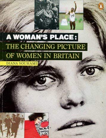 9780140086096: A Woman's Place: The Changing Picture of Women in Britain
