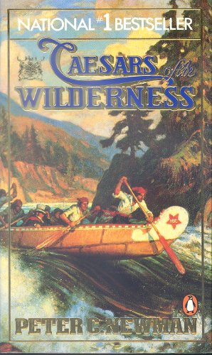 9780140086300: Caesars of the Wilderness: Company of Adventurers, Volume 2
