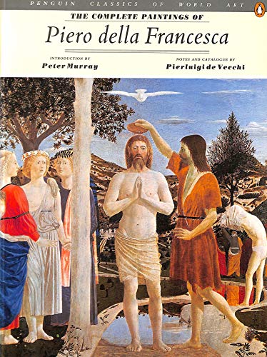 9780140086478: Comp.Paintings of P.Della Francesca (Classics of World Art S.)