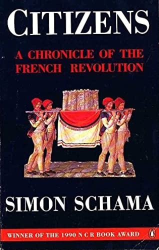 Beispielbild fr Citizens: Chronicle of the French Revolution zum Verkauf von ThriftBooks-Dallas