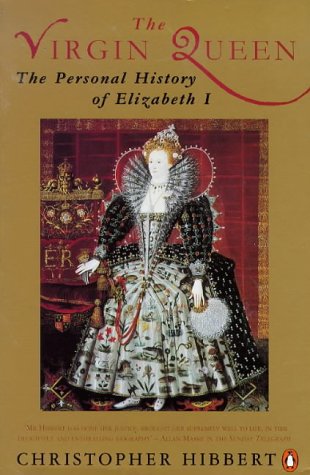 Beispielbild fr The Virgin Queen: A Personal History of Elizabeth I zum Verkauf von WorldofBooks