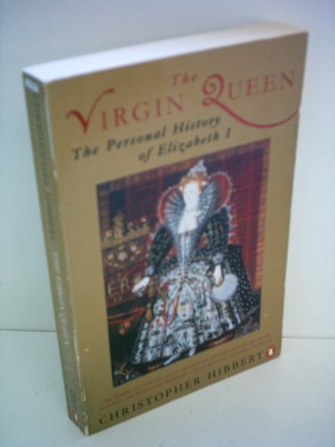 9780140087383: The Virgin Queen: Personal History of Elizabeth I
