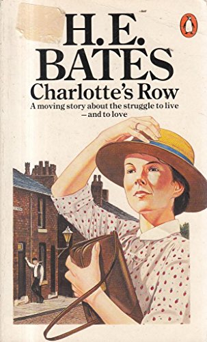 Charlotte's Row (9780140087734) by Bates, H. E.