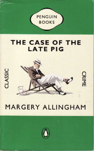 Stock image for The Case of the Late Pig (Albert Campion) for sale by WorldofBooks