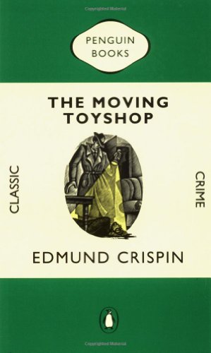 Stock image for The Moving Toyshop (Penguin Classic Crime) for sale by Half Price Books Inc.