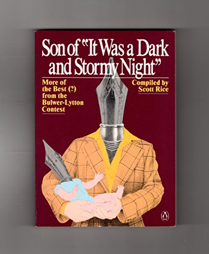 Stock image for Son of "It Was a Dark and Stormy Night" - More of the Best from the Bulwer-Lytton Contest for sale by Ed Buryn Books