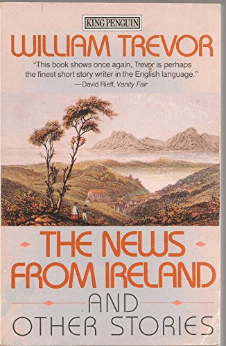 Beispielbild fr The News from Ireland: And Other Stories (An Elizabeth Sifton Book) zum Verkauf von Wonder Book