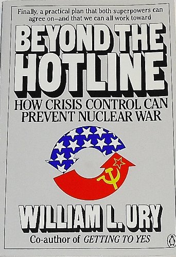 Beyond the Hotline (9780140088632) by Ury, William L.