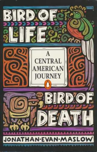 9780140088779: Bird of Life, Bird of Death: A Naturalist's Journey Through a Land of Political Turmoil [Idioma Ingls]