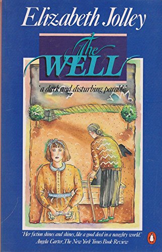 The Well (King Penguin) (9780140089011) by Jolley, Elizabeth