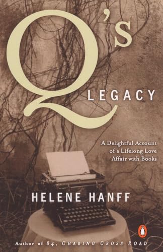 Stock image for Q's Legacy: A Delightful Account of a Lifelong Love Affair with Books for sale by HPB-Ruby