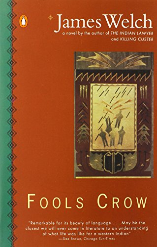 Beispielbild fr Fools Crow (Contemporary American Fiction) zum Verkauf von SecondSale