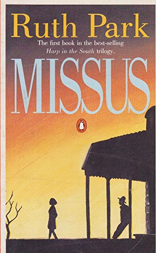 Imagen de archivo de Missus (Harp in the South Trilogy) a la venta por Montclair Book Center