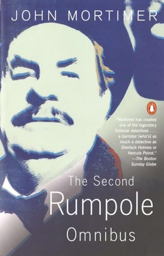 Beispielbild fr The Second Rumpole Omnibus: Rumpole for the Defence;Rumpole and the Golden Thread; Rumpole's Last Case: 2nd zum Verkauf von AwesomeBooks