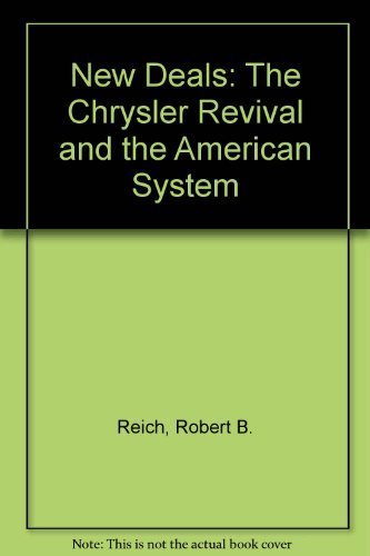 9780140089837: New Deals: The Chrysler Revival And the American System