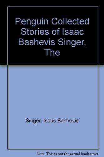 Stock image for Penguin Collected Stories of Isaac Bashevis Singer, The for sale by WorldofBooks