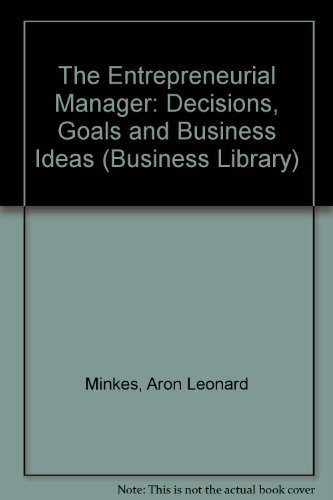 9780140091168: The Entrepreneurial Manager: Decisions, Goals And Business Ideas