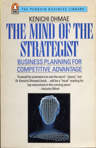 9780140091281: The Mind of the Strategist: Business Planning For Competitive Advantage: Art of Japanese Business (Business Library)