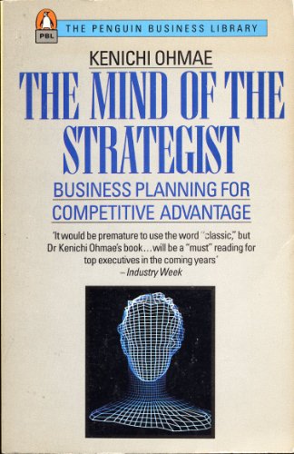 Stock image for The Mind of the Strategist: Art of Japanese Business (Business Library) for sale by Goldstone Books