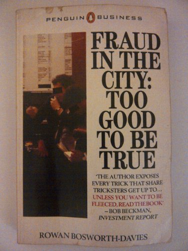 9780140091458: Fraud in the City: Too Good to be True: How to Survive in the Casino Economy (Business Library)