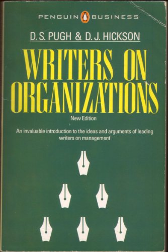 Stock image for Writers on Organizations: An invaluable introduction to the ideas and arguments of leading writers on management (Penguin Business) for sale by WorldofBooks