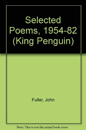 Beispielbild fr Selected Poems, 1954-82 (King Penguin) zum Verkauf von Reuseabook