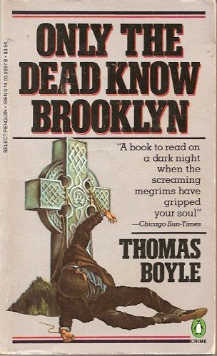 Beispielbild fr Only the Dead Know Brooklyn zum Verkauf von Better World Books