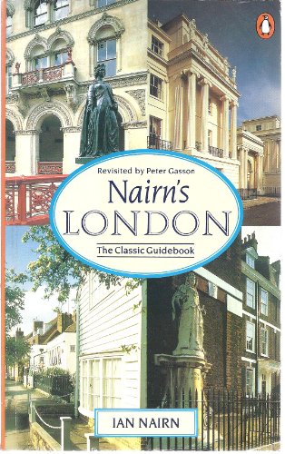 Nairn's London: Revisited by Peter Gasson (9780140092646) by Nairn, Ian