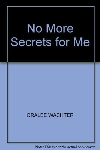 Stock image for No More Secrets for Me for sale by Anybook.com