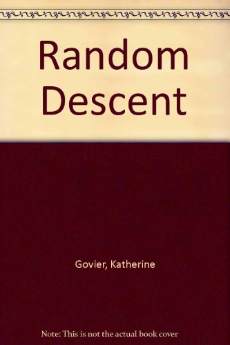 Random Descent (9780140093070) by Katherine Govier