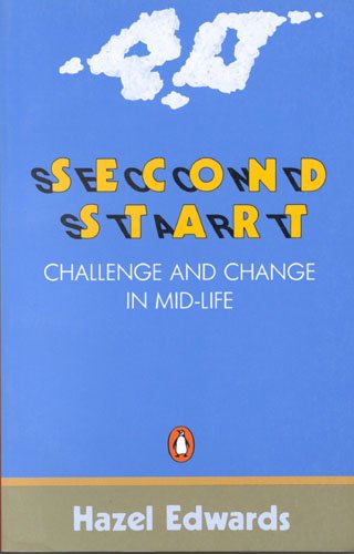 9780140093384: Second Start: Challenge And Change in Mid-Life