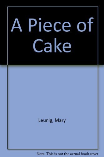Beispielbild fr A Piece of Cake zum Verkauf von medimops