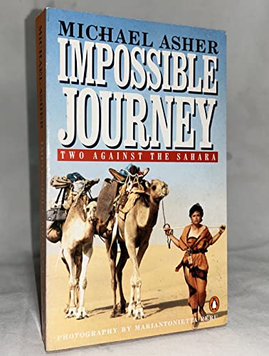 Beispielbild fr Impossible Journey: Two Against the Sahara zum Verkauf von WorldofBooks