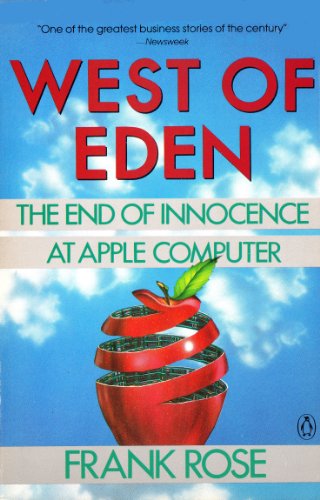 Beispielbild fr West of Eden: The End of Innocence at Apple Computer zum Verkauf von WorldofBooks