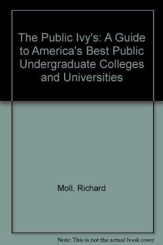 Beispielbild fr The Public Ivys : A Guide to America's Best State Colleges and Universities zum Verkauf von Better World Books