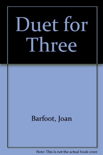 Stock image for Duet for Three for sale by ThriftBooks-Dallas