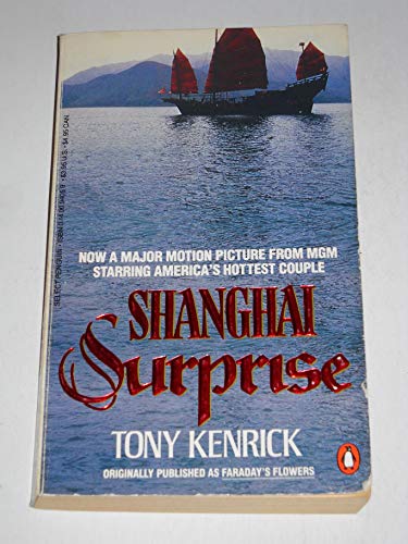 Imagen de archivo de Shanghai Surprise a la venta por Your Online Bookstore