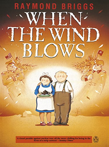 Stock image for When the Wind Blows: The bestselling graphic novel for adults from the creator of The Snowman for sale by WorldofBooks