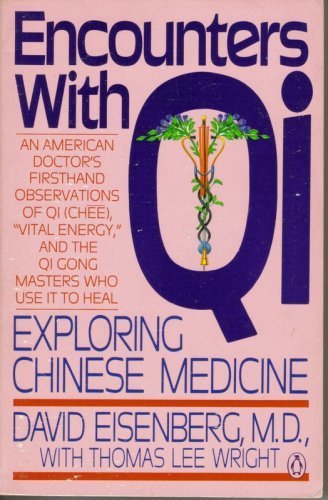 9780140094275: Encounters with Qi: Exploring Chinese Medicine