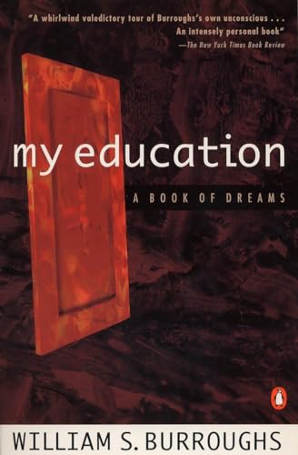 Beispielbild fr My Education: A Book of Dreams zum Verkauf von -OnTimeBooks-