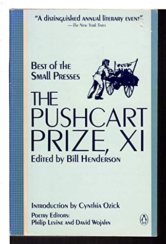 The Pushcart Prize 11 (9780140094695) by Henderson, Bill; Pushcart