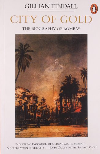 9780140095005: City of Gold: The Biography of Bombay