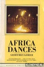 Africa Dances (Travel Library) (9780140095029) by Gorer, Geoffrey