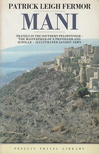Stock image for Mani : Travels in the Southern Peloponnese for sale by Better World Books