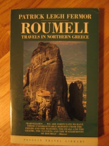 Beispielbild fr Roumeli: Travels in Northern Greece zum Verkauf von Wonder Book