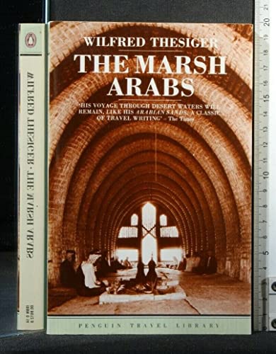 Beispielbild fr The Marsh Arabs (Travel Library) zum Verkauf von WorldofBooks